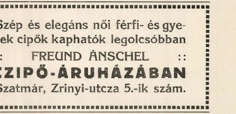 Sender’s brother Anschel Freund advertises his shoe store on Zrínyi utca, Szatmár, February 1914.
